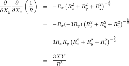 \begin{eqnarray*} \frac{\partial}{\partial X_y}\frac{\partial}{\partial X_x}\left(\frac{1}{R}\right) &=& -R_x\left(R_x^2+R_y^2+R_z^2\right)^{-\frac{3}{2}} \\ \\ &=& -R_x (-3 R_y )\left(R_x^2+R_y^2+R_z^2\right)^{-\frac{5}{2}} \\ \\ &=& 3R_x R_y\left(R_x^2+R_y^2+R_z^2\right)^{-\frac{5}{2}} \\ \\ &=& \frac{3XY}{R^5} \end{eqnarray*}