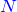 \textcolor{blue}{N}