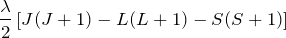 \begin{eqnarray*} \frac{\lambda}{2} \left[J(J+1)-L(L+1)-S(S+1)\right] \end{eqnarray*}