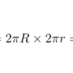 【積分】パップス=ギュルダンの定理でトーラスの体積・表面積