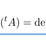 【行列式】転置行列tAの行列式についてdet(tA)=det(A)
